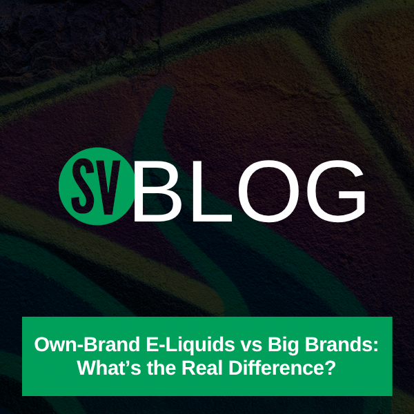 Own-Brand E-Liquids vs Big Brands: What’s the Real Difference?