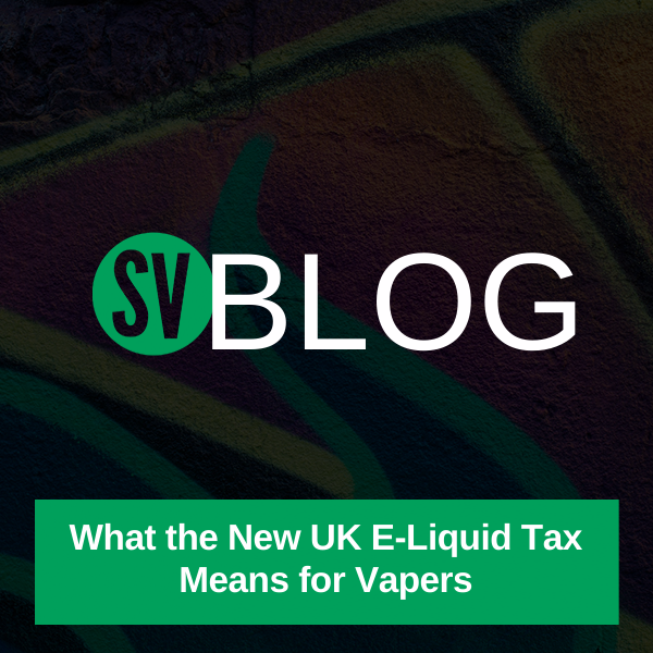 What the New UK E-Liquid Tax Means for Vapers
