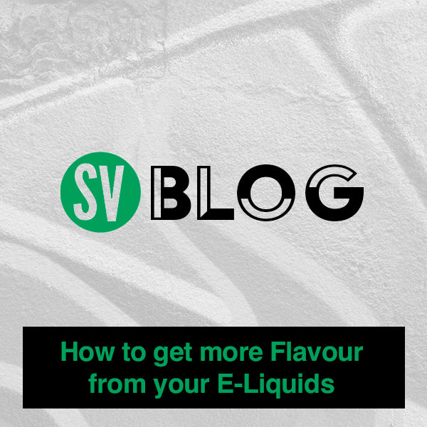 How to get more Flavour from your E-Liquids