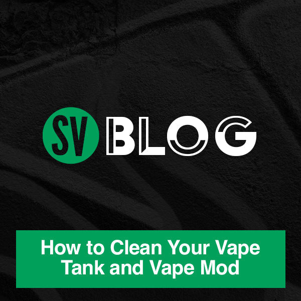 How to Clean Your Vape Tank & Mod Step by Step (2026)
