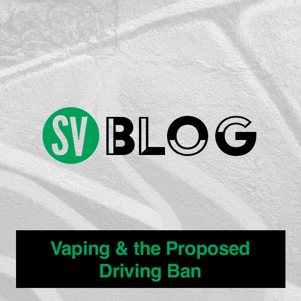 Vaping & the Proposed Driving Ban